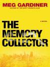The Memory Collector: Jo Beckett Series, Book 2